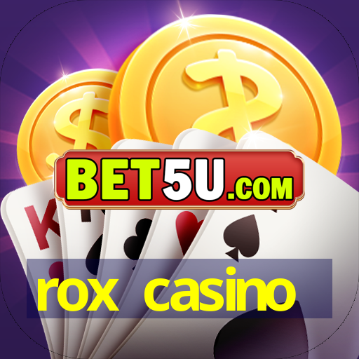 rox casino